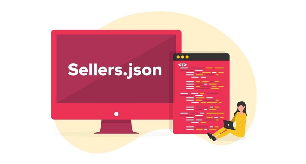 What is Sellers.json and what is its purpose?